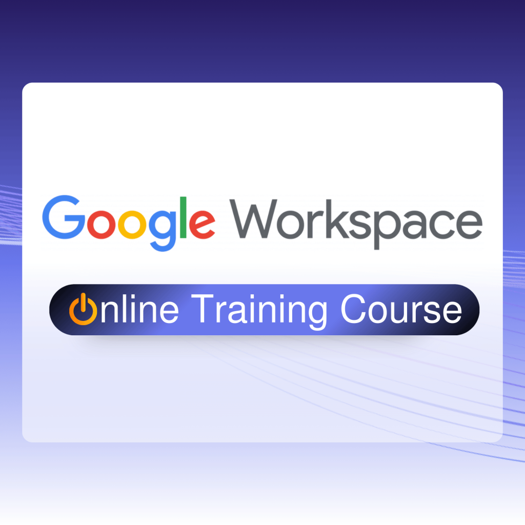 Google workspace Online Training Course